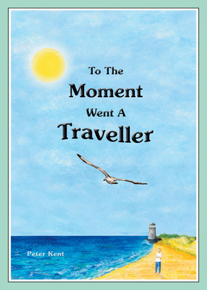 To The Moment Went A Traveller front cover image